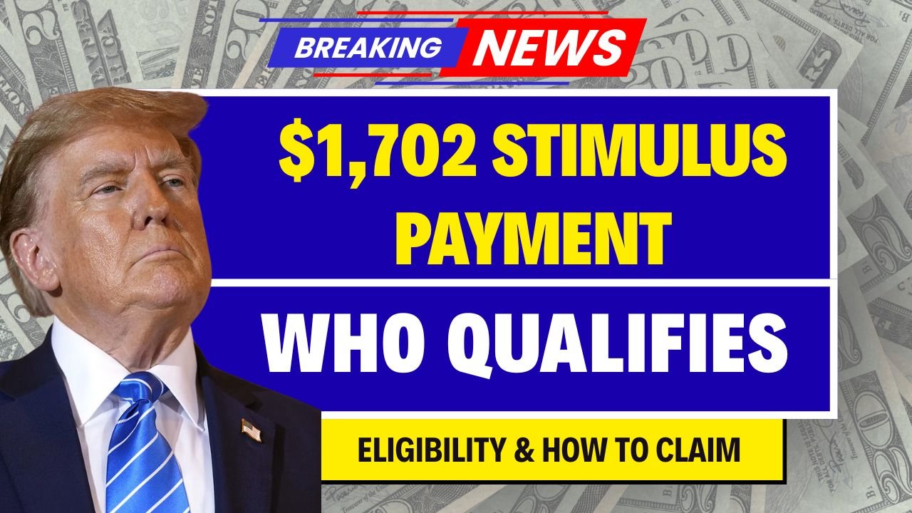 $1,702 Stimulus Payment