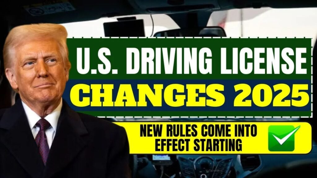 U.S. Driving License Changes 2025