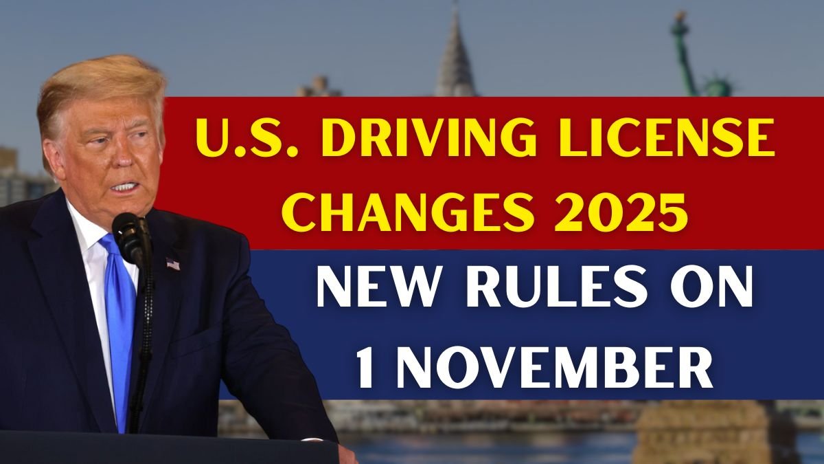 U.S. Driving License Changes 2025 – New Rules Come Into Effect on 3 November